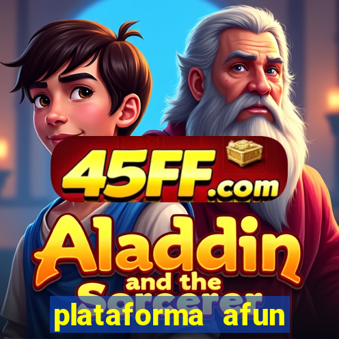 plataforma afun paga mesmo
